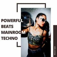 Powerful Beats Mainroom Techno