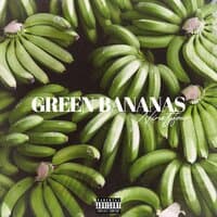 Green Bananas