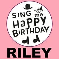 Happy Birthday Riley, Vol. 1