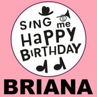 Happy Birthday Briana, Vol. 1