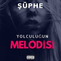 Yolculuğun Melodisi