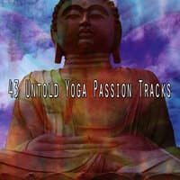 43 Untold Yoga Passion Tracks