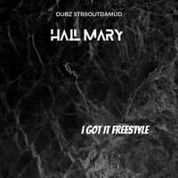 Hail Mary (I Got It Freestyle)