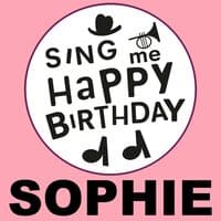 Happy Birthday Sophie, Vol. 1