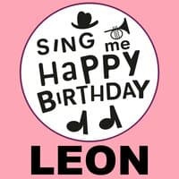 Happy Birthday Leon, Vol. 1