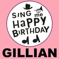 Happy Birthday Gillian, Vol. 1