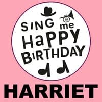 Happy Birthday Harriet, Vol. 1