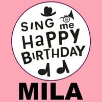 Happy Birthday Mila