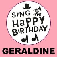 Happy Birthday Geraldine, Vol. 1