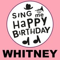 Happy Birthday Whitney, Vol. 1