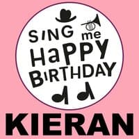 Happy Birthday Kieran, Vol. 1