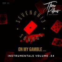 On My Gamble ... Instrumentals, Vol. 34