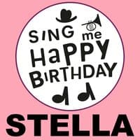 Happy Birthday Stella, Vol. 1