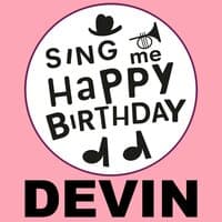 Happy Birthday Devin, Vol. 1