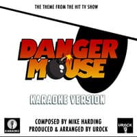 Danger Mouse Main Theme (From "Danger Mouse")