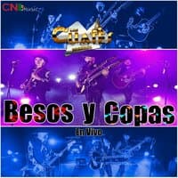 Besos Y Copas (En Vivo)