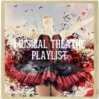 Musical Theatre Playlist