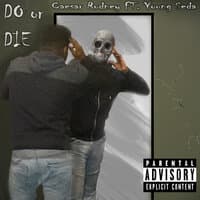 Do or Die