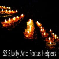 53 Study and Focus Helpers