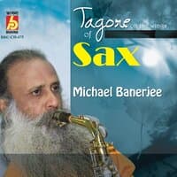 Tagore on the Wings of Sax