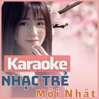 Nhạc Trẻ Mới Nhất