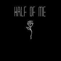 Half Of Me