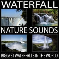 Waterfall Nature Sounds (Biggest Waterfalls in the World)