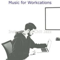 Music for Workcations