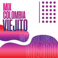 Mix Colombia Viejito