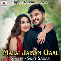 Malai Jaisan Gaal