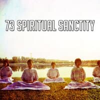 73 Spiritual Sanctity