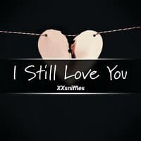 I Still Love You