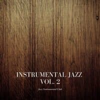 Instrumental Jazz Vol. 2