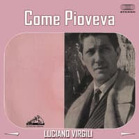 Come Pioveva