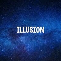 Illusion