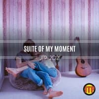 Suite Of My Moment Jtp 2021