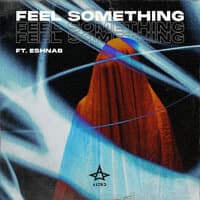 Feel Something