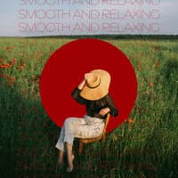 Smooth and Relaxing – Collection of Gentle Jazz Melodies for Lazy Weekend Mornings