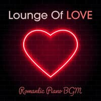 Lounge of Love: Romantic Piano Bgm