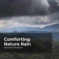 Comforting Nature Rain