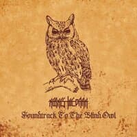 Soundtrack to the Blind Owl