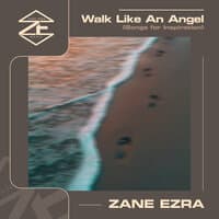 Walk Like an Angel (Songs for Inspiration)