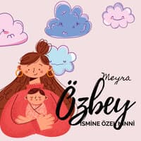 Özbey Ismine Özel Ninni