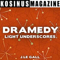 Dramedy - Light Underscores