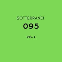 Sotterranei 095, Vol. 2