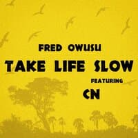 Take Life Slow