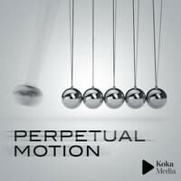 Perpetual Motion