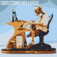 Skeletons Released