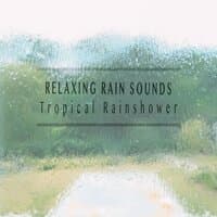 Tropical Rainshower