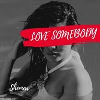 Love Somebody